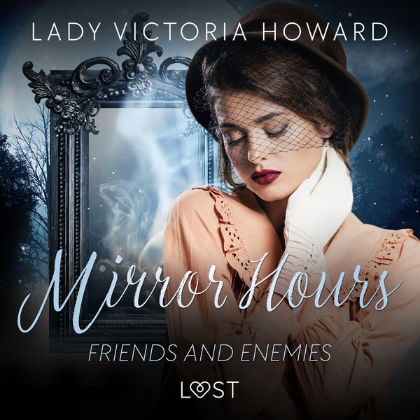 Mirror Hours: Friends and Enemies - a Time Travel Romance – Ljudbok – Laddas ner-Digitala böcker-Axiell-peaceofhome.se