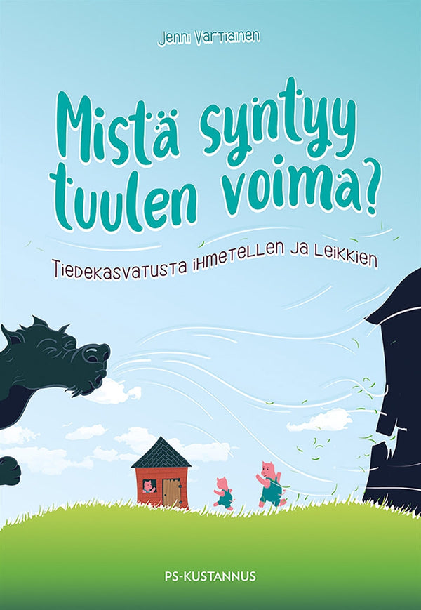 Mistä syntyy tuulen voima? – E-bok – Laddas ner-Digitala böcker-Axiell-peaceofhome.se