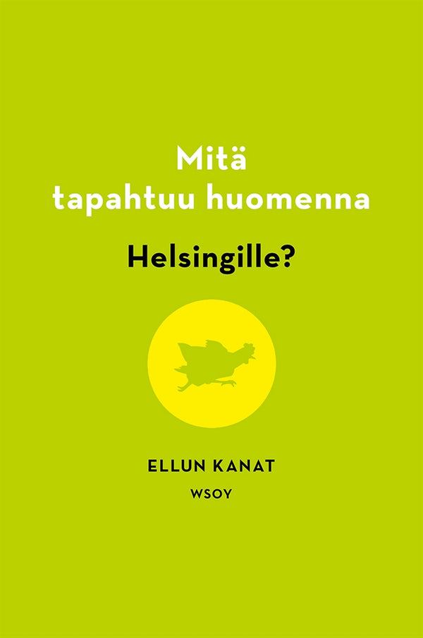 Mitä tapahtuu huomenna Helsingille? – E-bok – Laddas ner-Digitala böcker-Axiell-peaceofhome.se