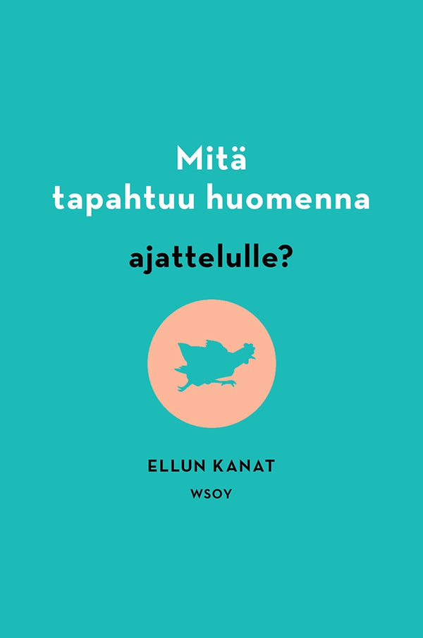 Mitä tapahtuu huomenna ajattelulle? – E-bok – Laddas ner-Digitala böcker-Axiell-peaceofhome.se