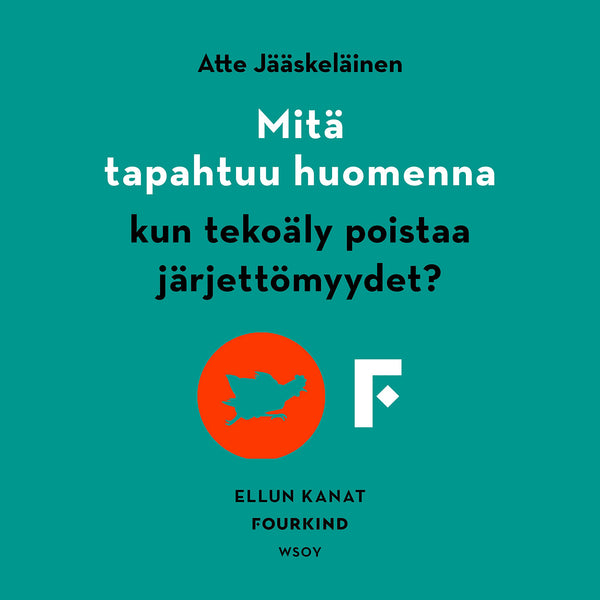 Mitä tapahtuu huomenna, kun tekoäly poistaa järjettömyydet? – Ljudbok – Laddas ner-Digitala böcker-Axiell-peaceofhome.se