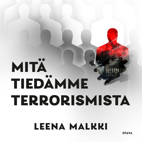 Mitä tiedämme terrorismista – Ljudbok – Laddas ner-Digitala böcker-Axiell-peaceofhome.se