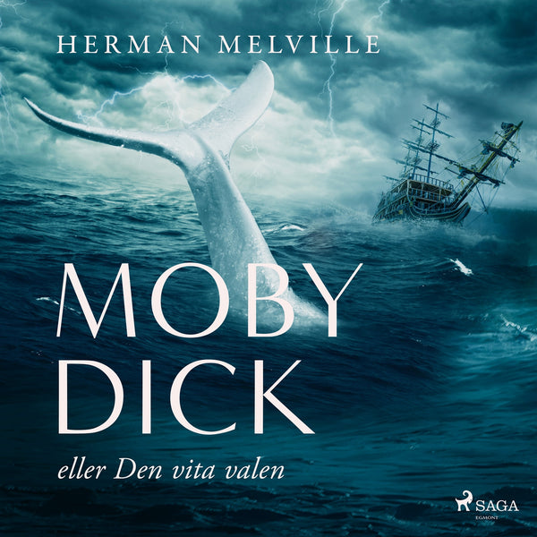 Moby Dick eller den vita valen – Ljudbok – Laddas ner-Digitala böcker-Axiell-peaceofhome.se