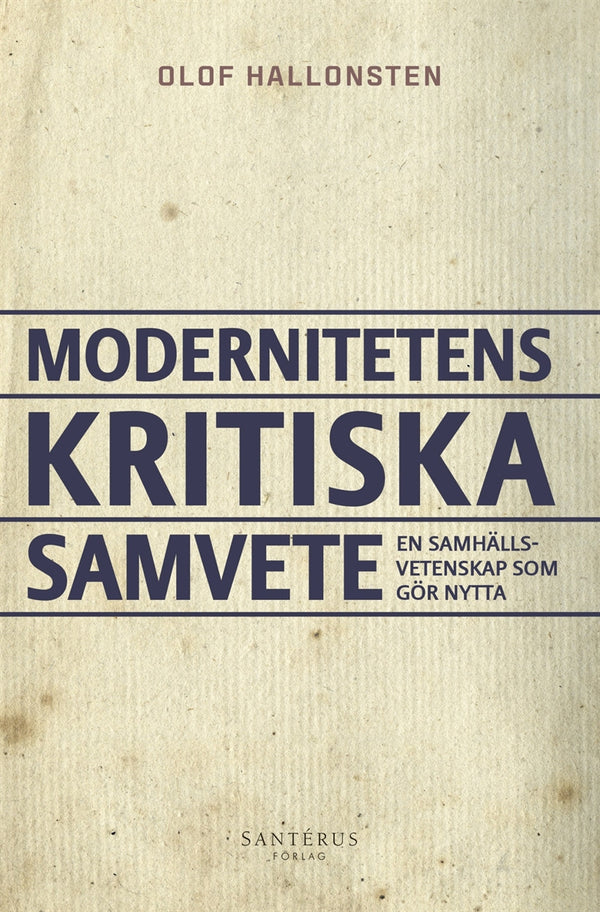 Modernitetens kritiska samvete: En samhällsvetenskap som gör nytta – E-bok – Laddas ner-Digitala böcker-Axiell-peaceofhome.se