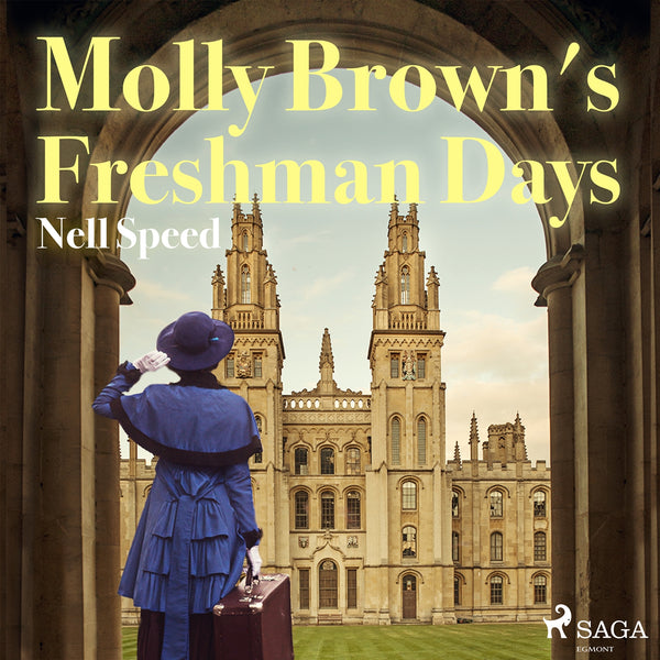 Molly Brown's Freshman Days – Ljudbok – Laddas ner-Digitala böcker-Axiell-peaceofhome.se