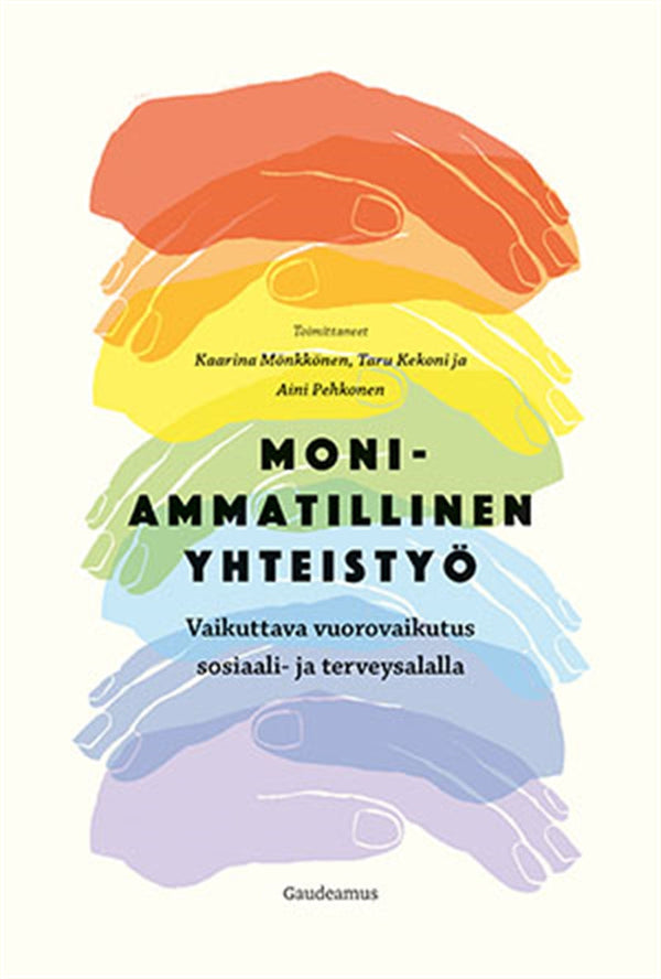 Moniammatillinen yhteistyö – E-bok – Laddas ner-Digitala böcker-Axiell-peaceofhome.se