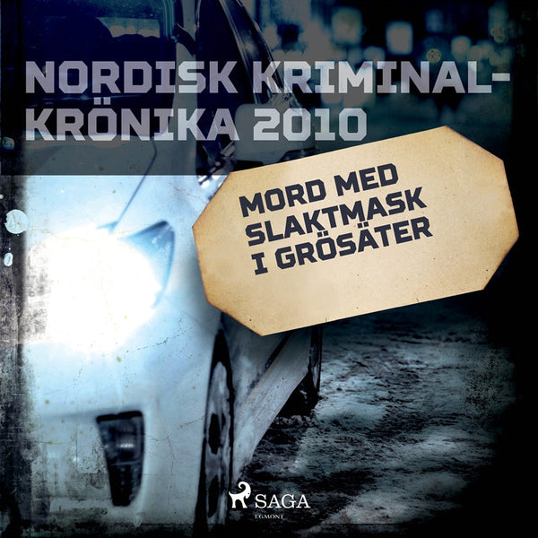 Mord med slaktmask i Grösäter – Ljudbok – Laddas ner-Digitala böcker-Axiell-peaceofhome.se