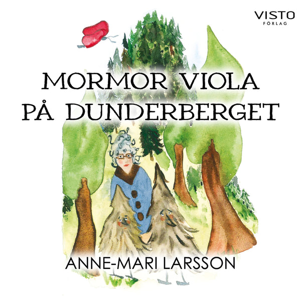 Mormor Viola på Dunderberget – Ljudbok – Laddas ner-Digitala böcker-Axiell-peaceofhome.se