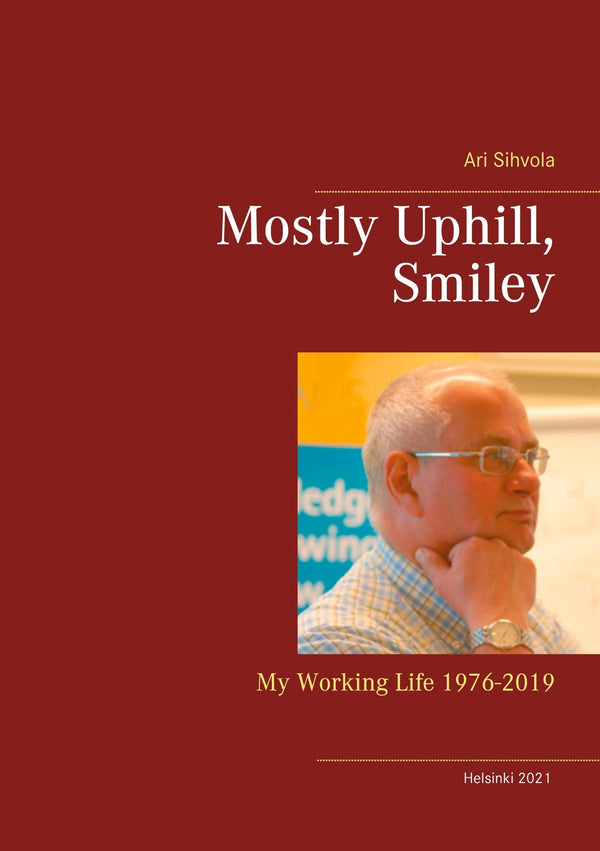 Mostly Uphill, Smiley: My Working Life 1976-2019 – E-bok – Laddas ner-Digitala böcker-Axiell-peaceofhome.se