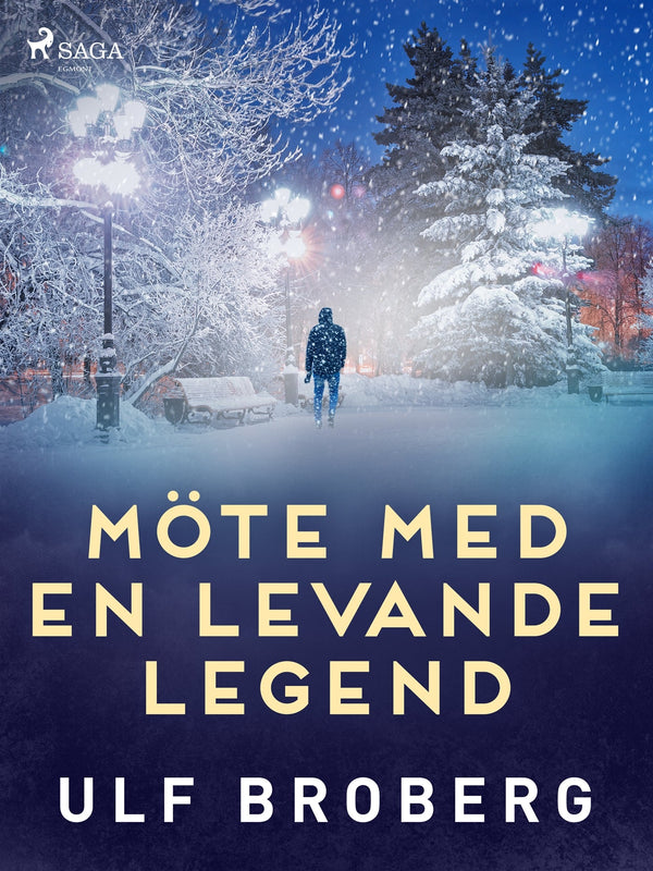 Möte med en levande legend – E-bok – Laddas ner-Digitala böcker-Axiell-peaceofhome.se