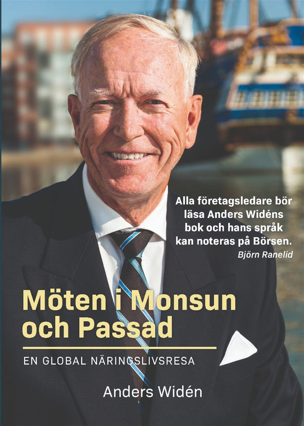 Möten i Monsun och Passad - en global näringslivsresa – E-bok – Laddas ner-Digitala böcker-Axiell-peaceofhome.se