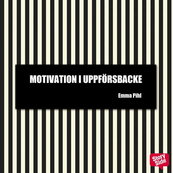 Motivation i uppförsbacke – Ljudbok – Laddas ner-Digitala böcker-Axiell-peaceofhome.se