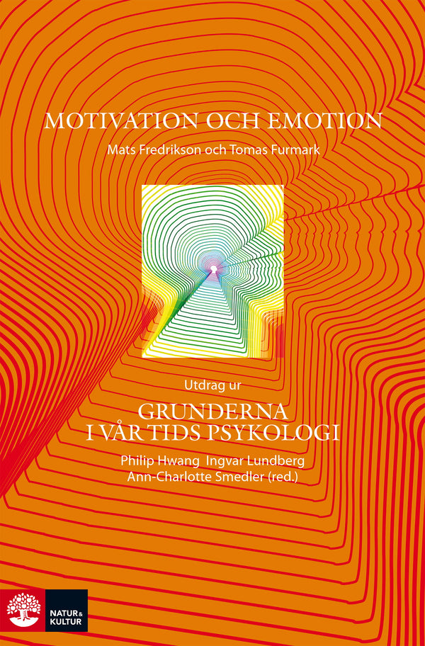Motivation och emotion : utdrag ur Grunderna i vår tids psykologi - Digital - Laddas ner-Digitala böcker-Natur & Kultur Digital-peaceofhome.se