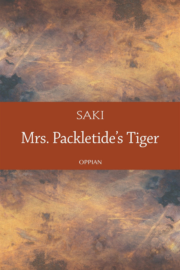 Mrs. Packletide's Tiger – E-bok – Laddas ner-Digitala böcker-Axiell-peaceofhome.se