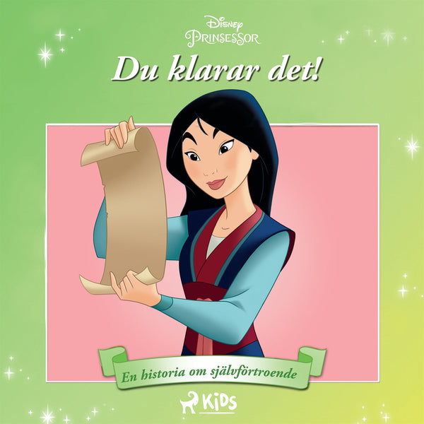 Mulan - Du klarar det! - En historia om självförtroende – Ljudbok – Laddas ner-Digitala böcker-Axiell-peaceofhome.se