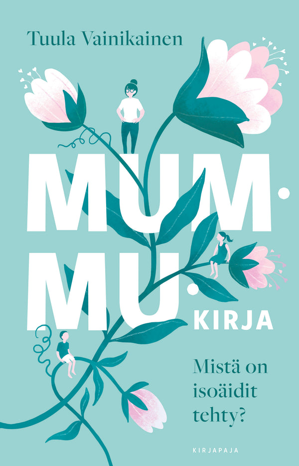 Mummukirja – E-bok – Laddas ner-Digitala böcker-Axiell-peaceofhome.se