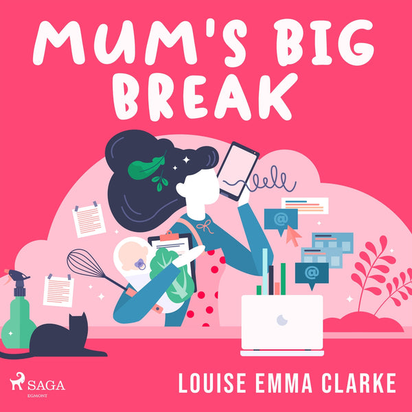 Mum's Big Break – Ljudbok – Laddas ner-Digitala böcker-Axiell-peaceofhome.se