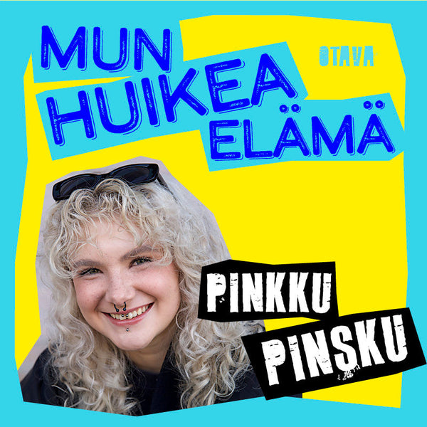 Mun huikea elämä - Pinkku Pinsku – Ljudbok – Laddas ner-Digitala böcker-Axiell-peaceofhome.se