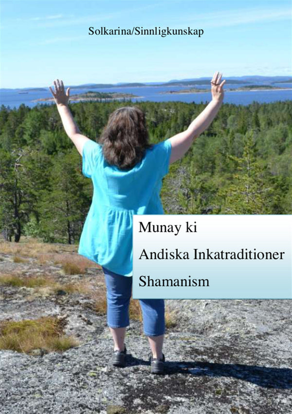 Munay ki, andiska traditioner och shamanism – E-bok – Laddas ner-Digitala böcker-Axiell-peaceofhome.se