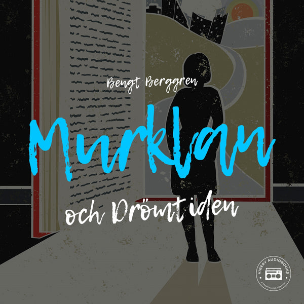 Murklan och drömtiden – Ljudbok – Laddas ner-Digitala böcker-Axiell-peaceofhome.se