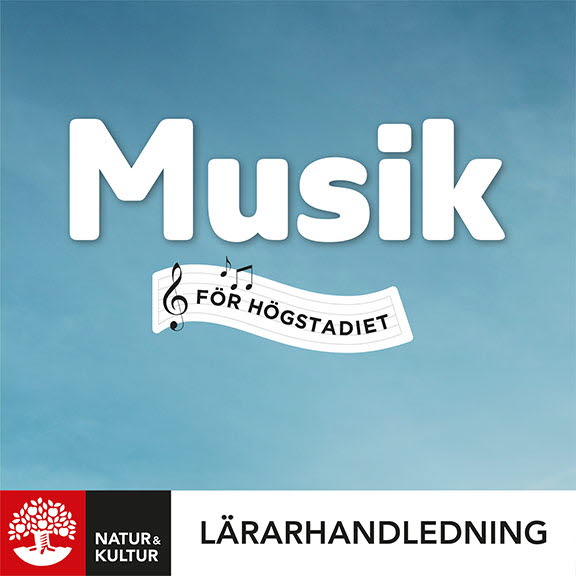 Musik för högstadiet Lärarhandledning Digital-Digitala böcker-Natur & Kultur Digital-peaceofhome.se