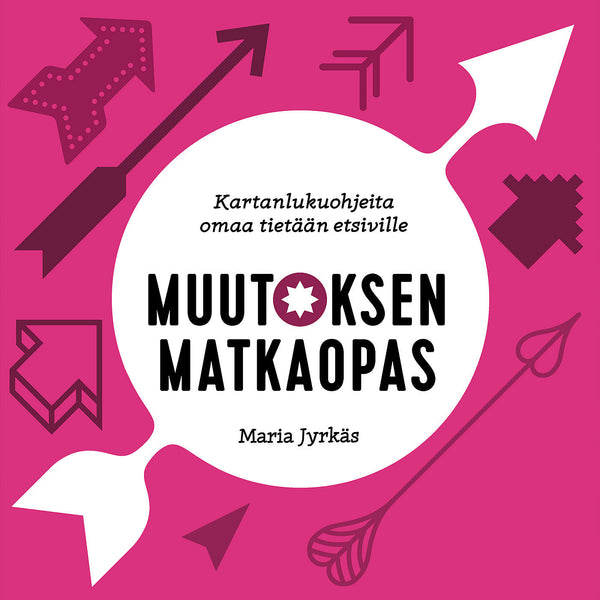 Muutoksen matkaopas – Ljudbok – Laddas ner-Digitala böcker-Axiell-peaceofhome.se