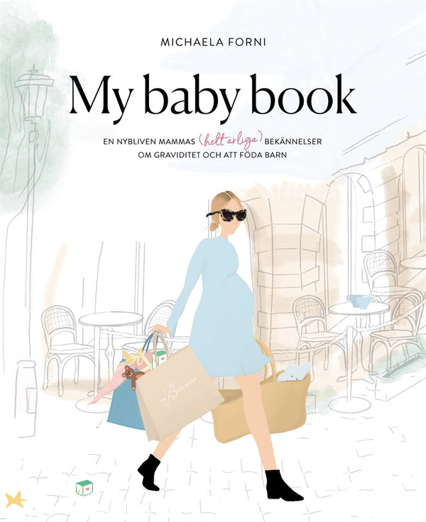 My Baby Book: en nybliven mammas (helt ärliga) bekännelser om graviditet och att föda barn – E-bok – Laddas ner-Digitala böcker-Axiell-peaceofhome.se