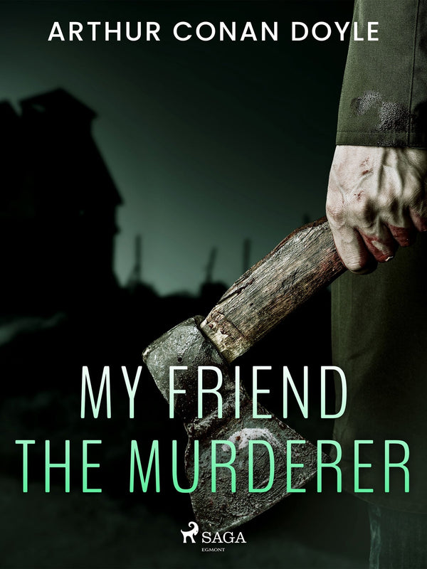 My Friend the Murderer – E-bok – Laddas ner-Digitala böcker-Axiell-peaceofhome.se