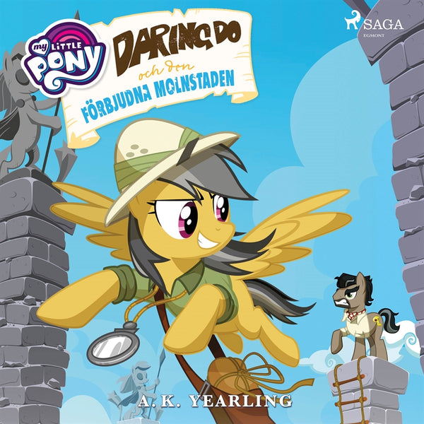 My Little Pony - Daring Do och den förbjudna molnstaden – Ljudbok – Laddas ner-Digitala böcker-Axiell-peaceofhome.se