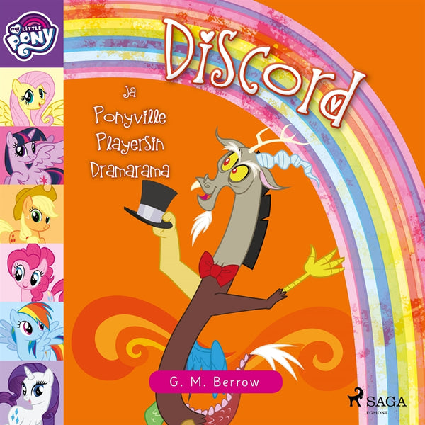 My Little Pony - Discord ja Ponyville Playersin Dramarama – Ljudbok – Laddas ner-Digitala böcker-Axiell-peaceofhome.se