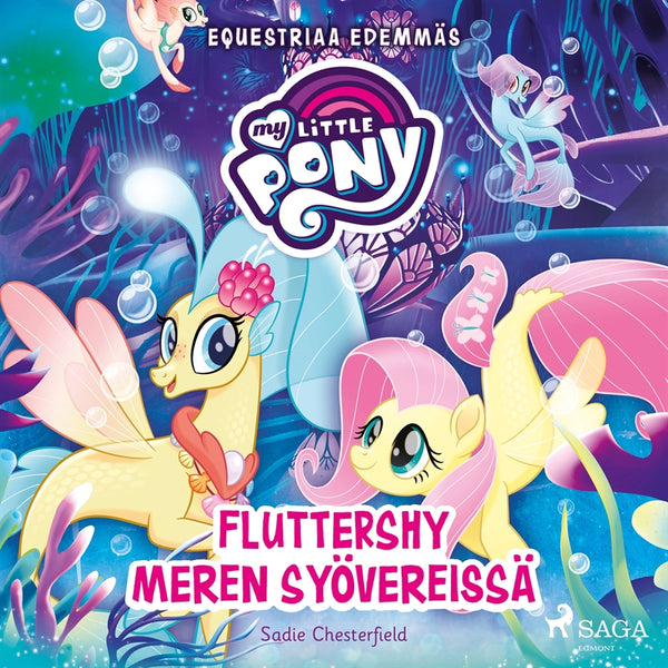 My Little Pony - Equestriaa edemmäs - Fluttershy meren syövereissä – Ljudbok – Laddas ner-Digitala böcker-Axiell-peaceofhome.se