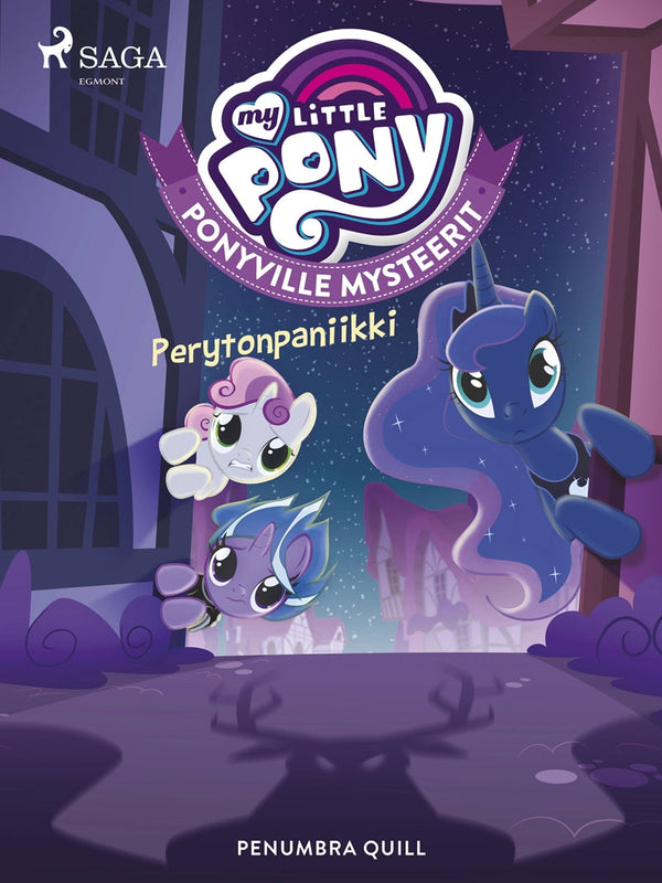 My Little Pony - Ponyville Mysteerit - Perytonpaniikki – E-bok – Laddas ner-Digitala böcker-Axiell-peaceofhome.se