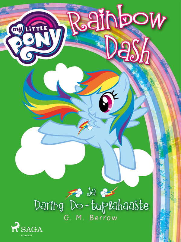 My Little Pony - Rainbow Dash ja Daring Do - tuplahaaste – E-bok – Laddas ner-Digitala böcker-Axiell-peaceofhome.se