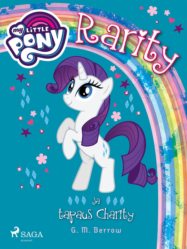 My Little Pony - Rarity ja tapaus Charity – E-bok – Laddas ner-Digitala böcker-Axiell-peaceofhome.se