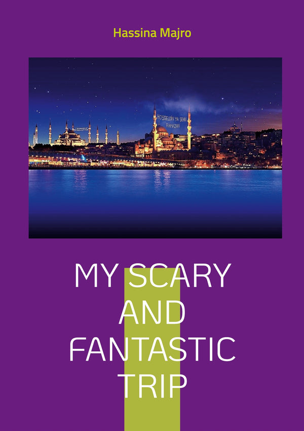 My scary and fantastic trip: My culture – E-bok – Laddas ner-Digitala böcker-Axiell-peaceofhome.se