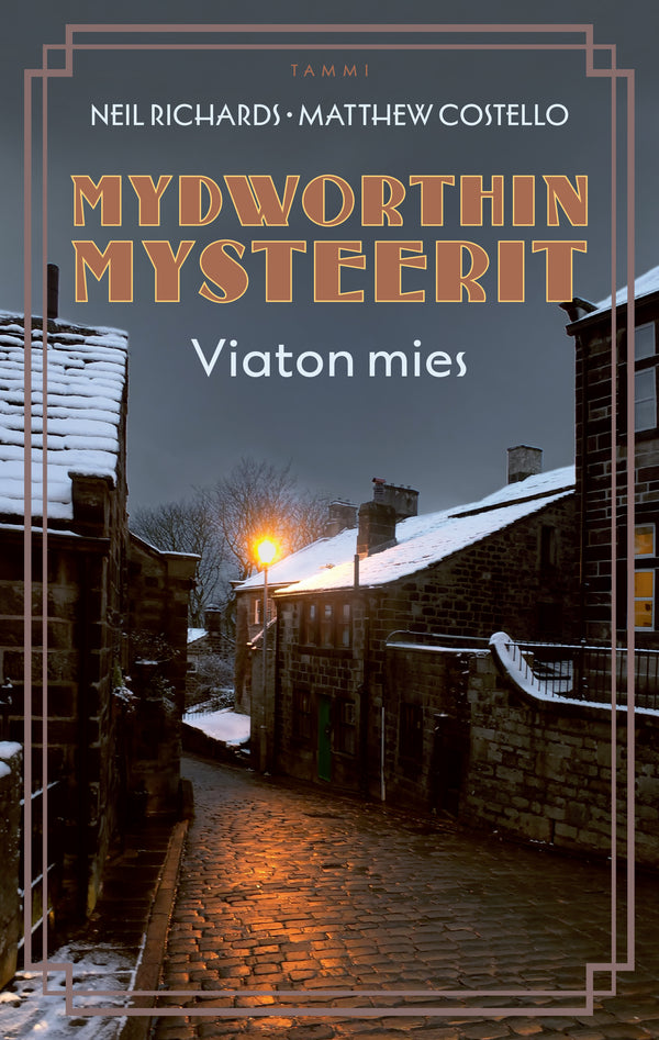 Mydworthin mysteerit: Viaton mies – E-bok – Laddas ner-Digitala böcker-Axiell-peaceofhome.se