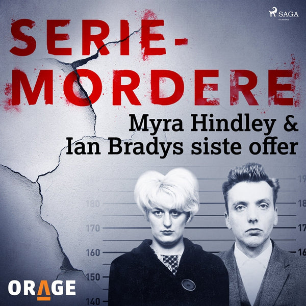 Myra Hindley & Ian Bradys siste offer – Ljudbok – Laddas ner-Digitala böcker-Axiell-peaceofhome.se