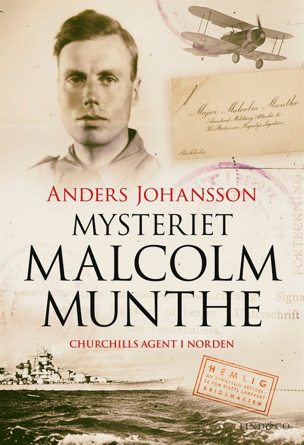 Mysteriet Malcolm Munthe : Churchills agent i Norden – E-bok – Laddas ner-Digitala böcker-Axiell-peaceofhome.se