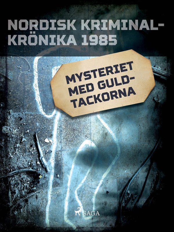 Mysteriet med guldtackorna – E-bok – Laddas ner-Digitala böcker-Axiell-peaceofhome.se