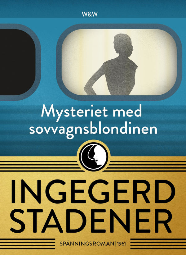 Mysteriet med sovvagnsblondinen – E-bok – Laddas ner-Digitala böcker-Axiell-peaceofhome.se