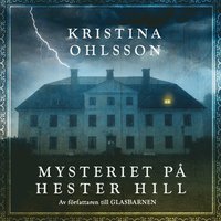 Mysteriet på Hester Hill – Ljudbok – Laddas ner-Digitala böcker-Axiell-peaceofhome.se