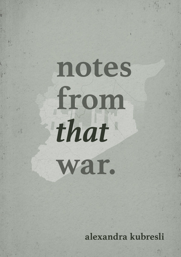 NOTES FROM THAT WAR – E-bok – Laddas ner-Digitala böcker-Axiell-peaceofhome.se