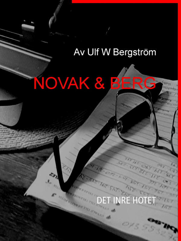 NOVAK & BERG: DET INRE HOTET – E-bok – Laddas ner-Digitala böcker-Axiell-peaceofhome.se
