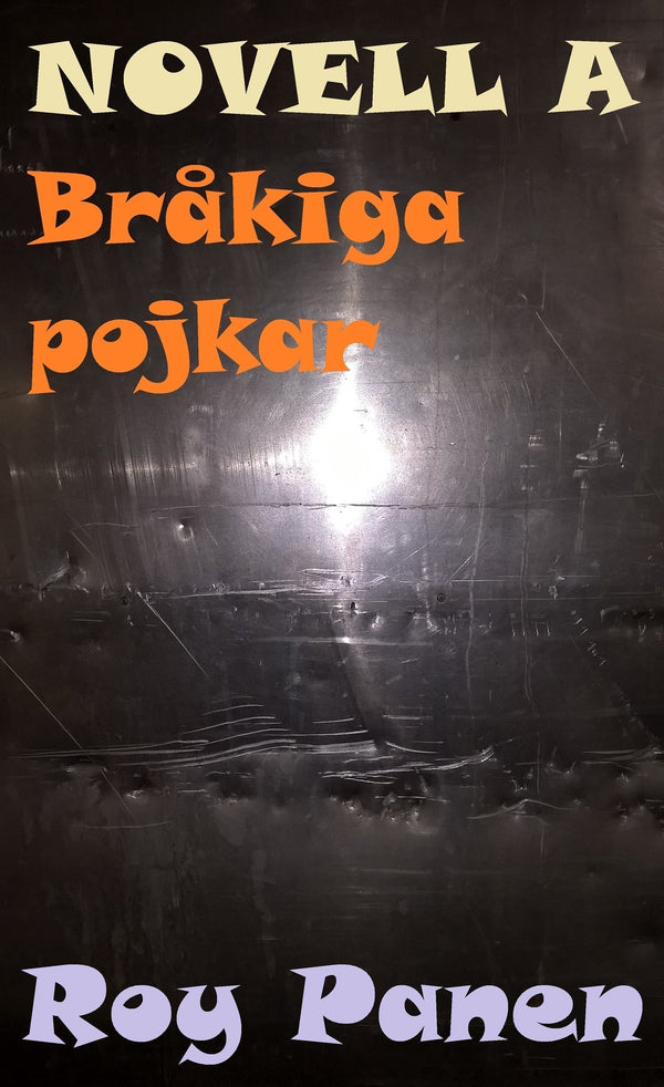 NOVELLER A BRÅKSTAKAR Bråkiga pojkar – E-bok – Laddas ner-Digitala böcker-Axiell-peaceofhome.se