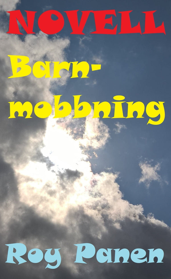 NOVELLER LÄNGTAN Barnmobbning – E-bok – Laddas ner-Digitala böcker-Axiell-peaceofhome.se