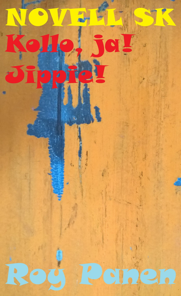 NOVELLER SK TJOCKIS! Kollo, ja! Jippie! – E-bok – Laddas ner-Digitala böcker-Axiell-peaceofhome.se
