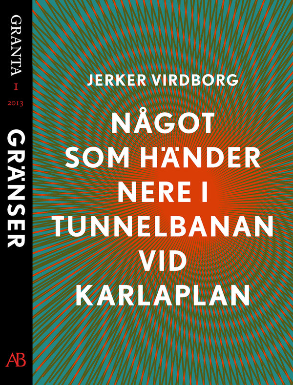 Något som händer nere i tunnelbanan vid Karlaplan. En e-singel ur Granta 1 – E-bok – Laddas ner-Digitala böcker-Axiell-peaceofhome.se