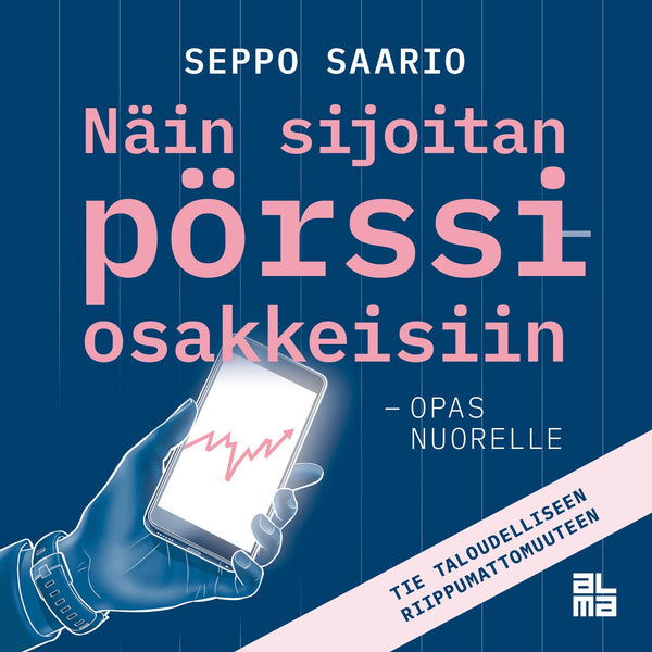 Näin sijoitan pörssiosakkeisiin - opas nuorelle – Ljudbok – Laddas ner-Digitala böcker-Axiell-peaceofhome.se