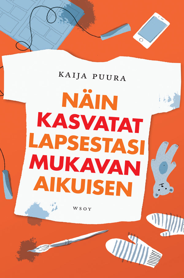 Näin kasvatat lapsestasi mukavan aikuisen – E-bok – Laddas ner