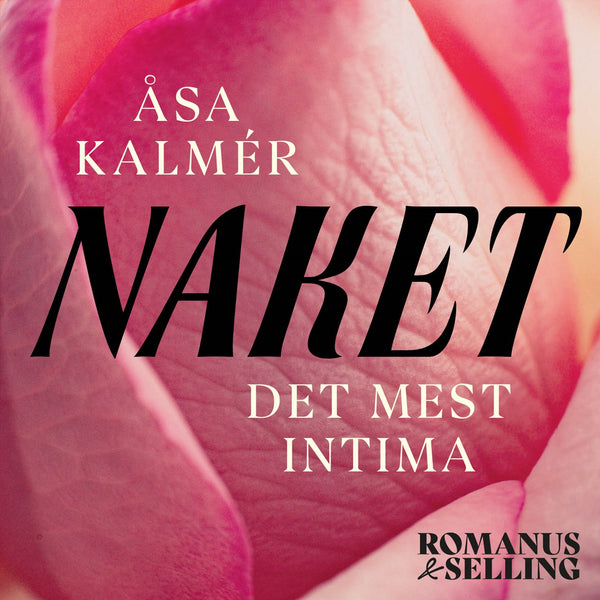 Naket : det mest intima – Ljudbok – Laddas ner-Digitala böcker-Axiell-peaceofhome.se